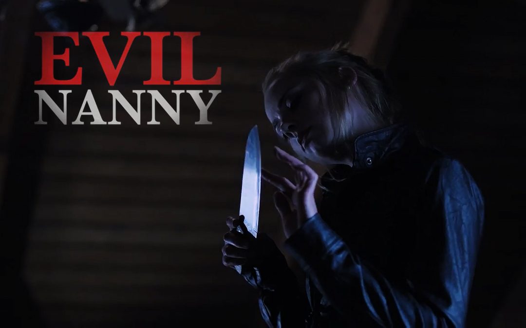 Evil Nanny – Trailer 2017