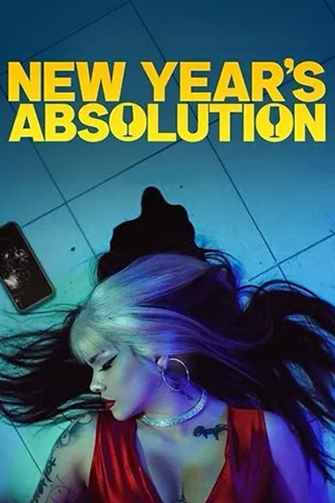 New-Years-Absolution-2026-Poster-v01 New Years Absolution (2026) - Official Poster - Horror Posters - Horror Land
